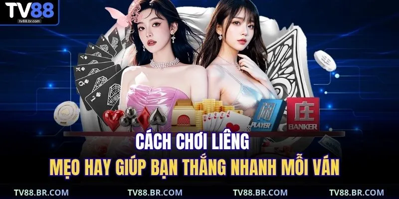Cách chơi liêng